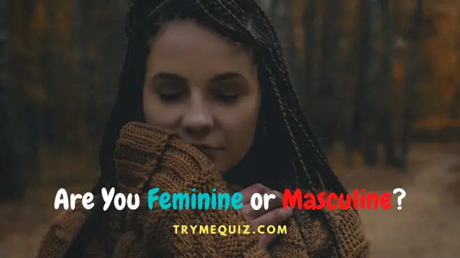 Feminine or Masculine Test