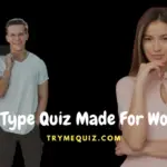 Men Type Quiz Made For Women