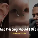 What Piercing Should I Get Quiz