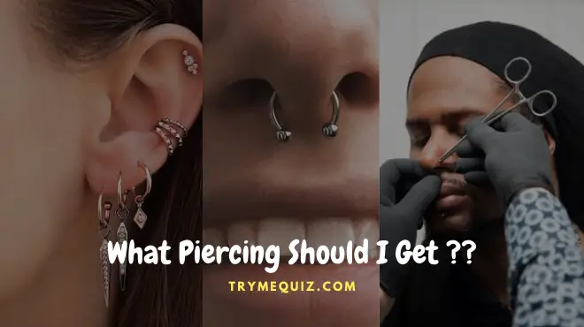 What Piercing Should I Get Quiz