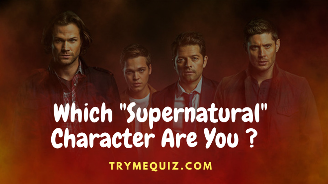 Which Supernatural Character Are You