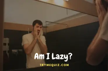Am I Lazy Quiz