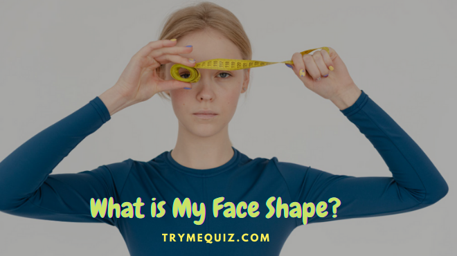 Face Shape Quiz