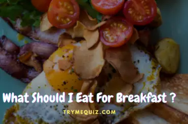 What Should I Eat For Breakfast Quiz