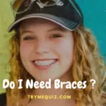 Do I Need Braces Quiz