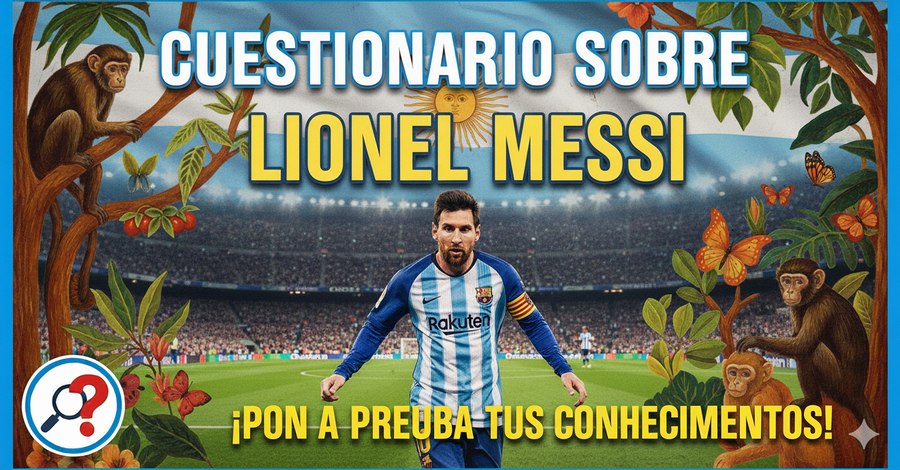 Cuestionario de Lionel Messi