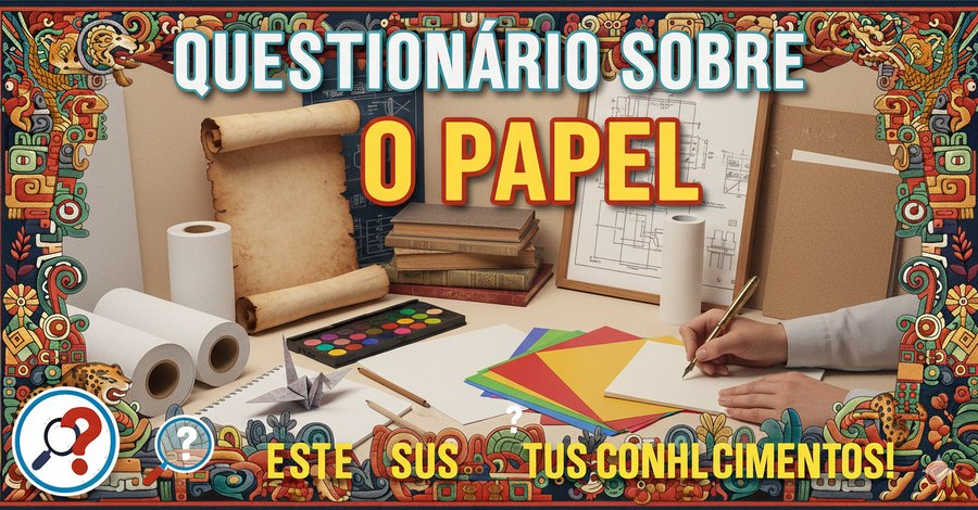 questionário sobre papel