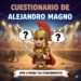 cuestionario de alejandro magno