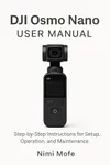 DJI Osmo Nano User Manual :...